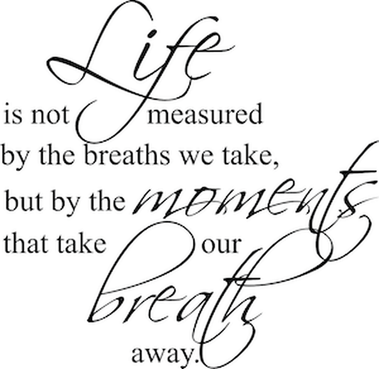 Life Moments and Breath Wall Quote Decal — black-and-white design
