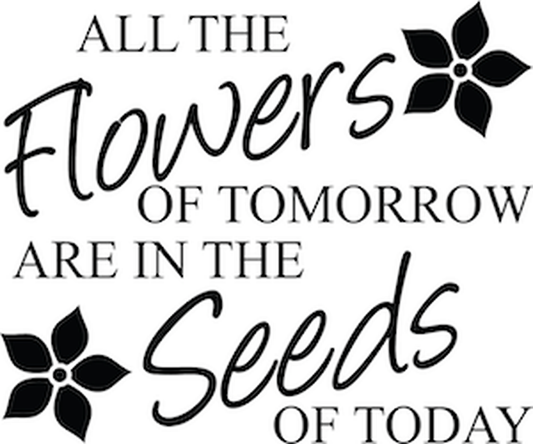 The Flowers of Tomorrow Wall Quote Decal — black-and-white design
