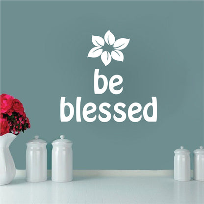 Be Blessed Wall Quote Decal