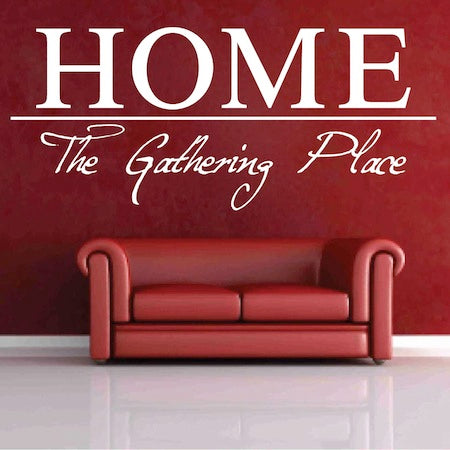 Home Gathering Place Wall Decal
