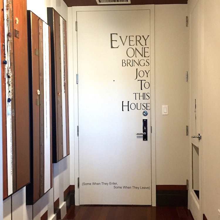Everyone Brings Joy to This House Wall Quote Decal - view 2