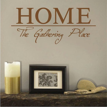 Home Gathering Place Wall Decal