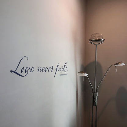 Love Never Fails Wall Decal