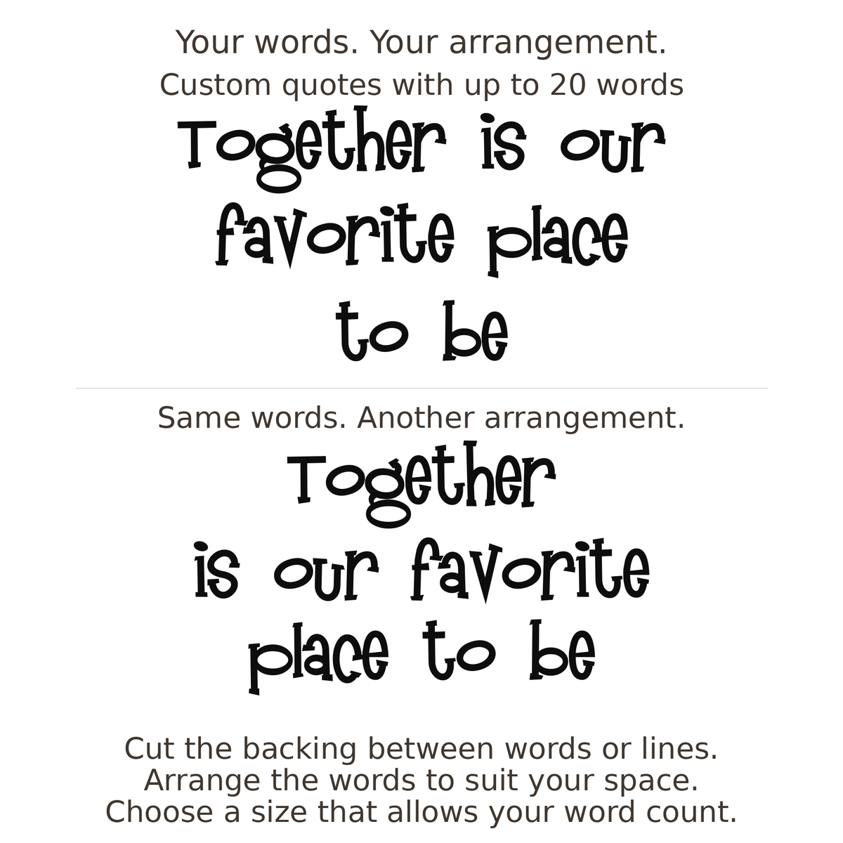 Large readable custom quote guide showing two arrangements with the same letter size