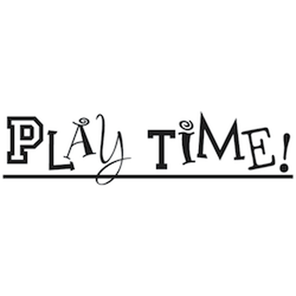 Play Time Wall Quote Decal — black-and-white design