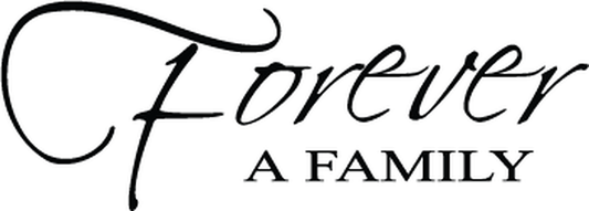 Forever a Family Wall Quote Decal — black-and-white design
