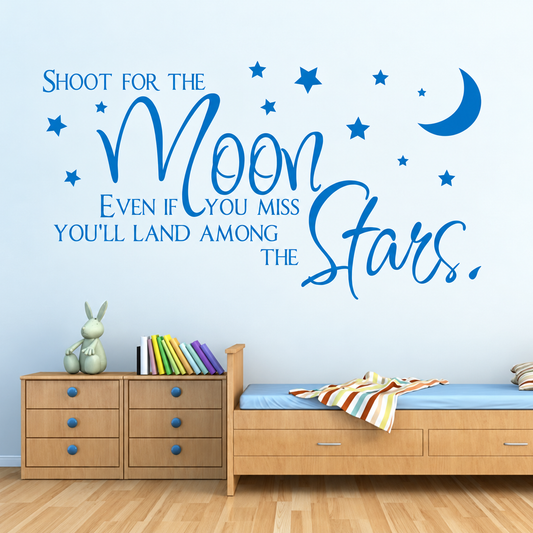 Shoot for the Moon Wall Quote Decal on wall