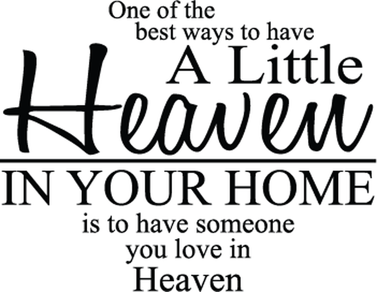 Heaven in Your Home Memorial Wall Quote Decal — black-and-white design