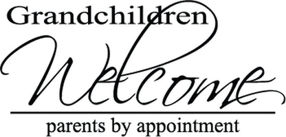 Grandchildren Welcome Parents by Appointment Wall Quote Decal — black-and-white design