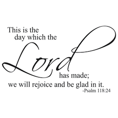 This Is the Day the Lord Has Made Wall Quote Decal — black-and-white design