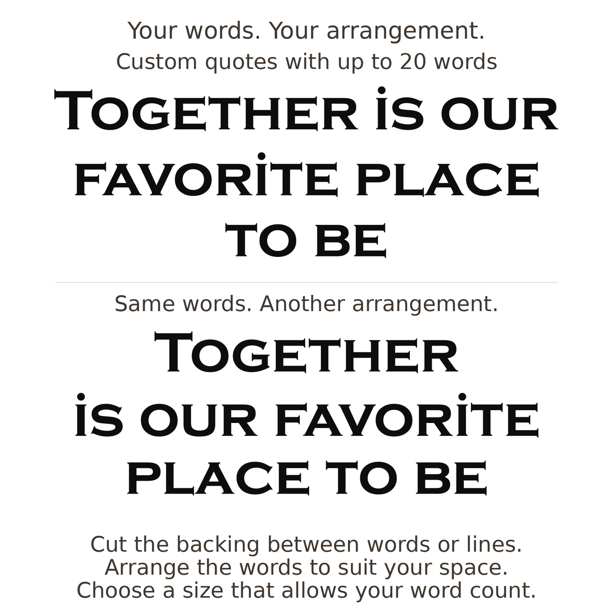 Large readable custom quote guide showing two arrangements with the same letter size