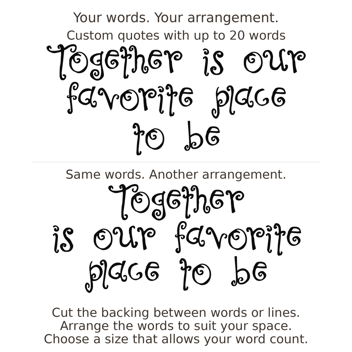Large readable custom quote guide showing two arrangements with the same letter size