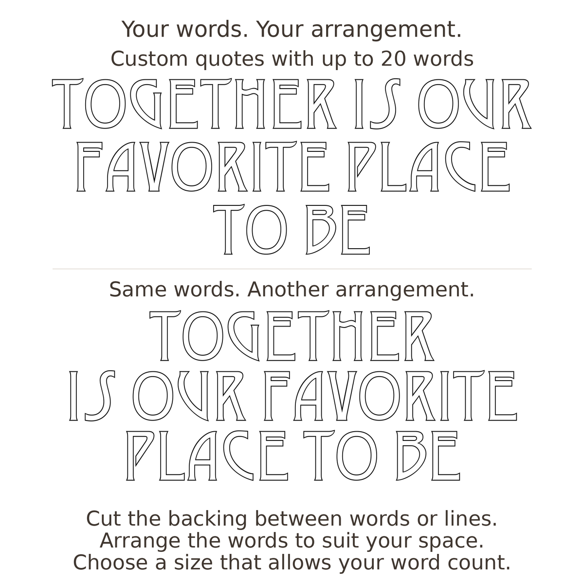 Large readable custom quote guide showing two arrangements with the same letter size